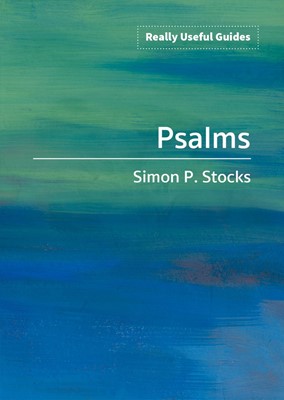 Really Useful Guides: Psalms (Paperback)