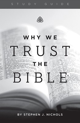 Why We Trust the Bible (Paperback)