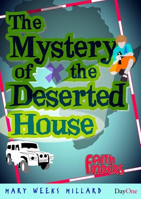 The Mystery of the Deserted House (Paperback)