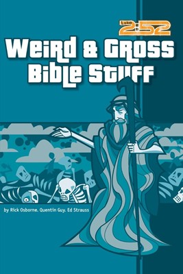 Weird And Gross Bible Stuff (Paperback)
