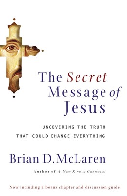 The Secret Message Of Jesus (Paperback)