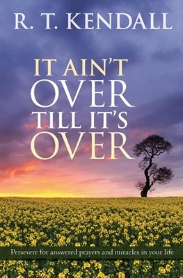 It Ain’t Over Till It’s Over (Paperback)