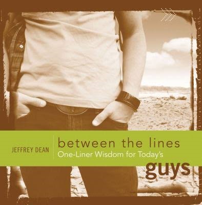 Between The Lines: One-Liner Wisdom For Today'S Guys (Paperback)