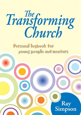 Transforming Church, The: Young People's Logbook (Paperback)