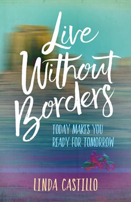 Live Without Borders (Paperback)