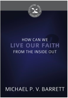 How Can We Live Our Faith From The Inside Out? (Pamphlet)