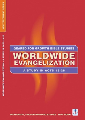 Geared for Growth: Worldwide Evangelisation (Paperback)