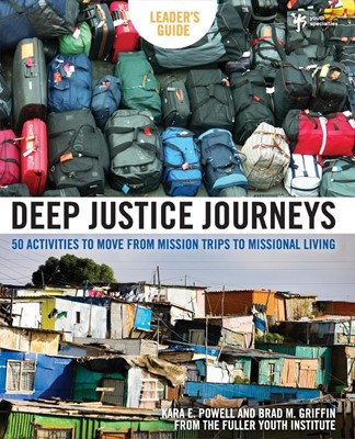 Deep Justice Journeys Leader'S Guide (Paperback)