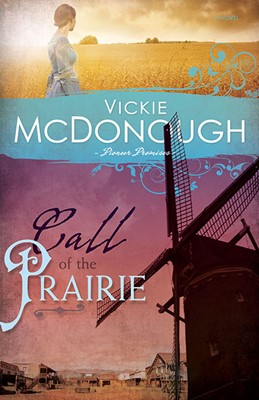 Call Of The Prairie (Pioneer Promises V2) (Paperback)