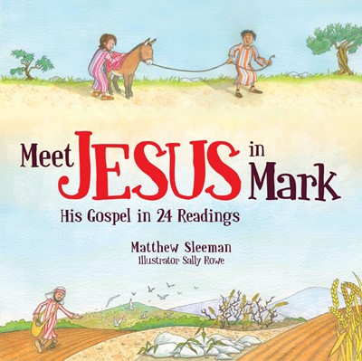 Meet Jesus In Mark (Paperback)