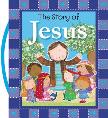 The Story of Jesus (Board Book)