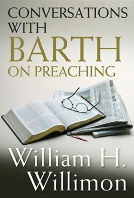 Conversations With Barth On Preaching (Paperback)