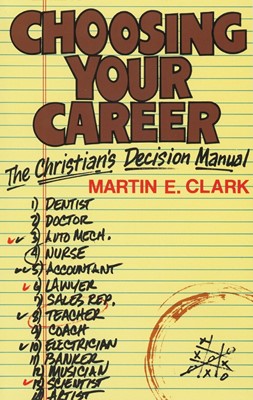 Choosing Your Career (Paperback)