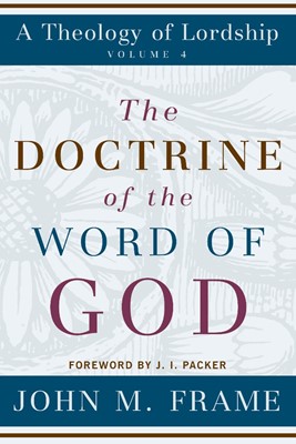 The Doctrine of the Word of God (Paperback)