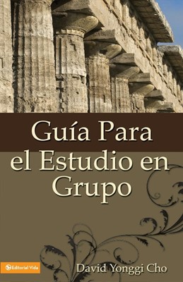Guia Para el Estudio en Grupo = The Home Cell Group Study Gu (Paperback)