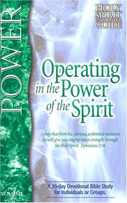 Operating In The Power Of The Spirit (Paperback)