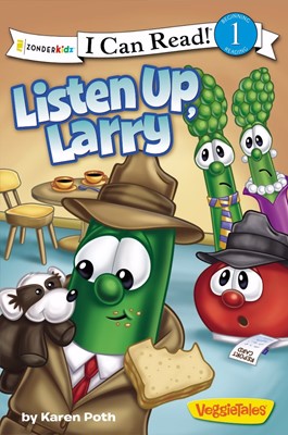 Listen Up, Larry / Veggietales / I Can Read! (Paperback)