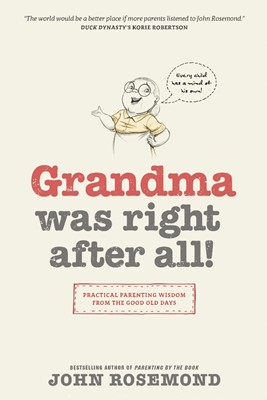Grandma Was Right After All! (Paperback)