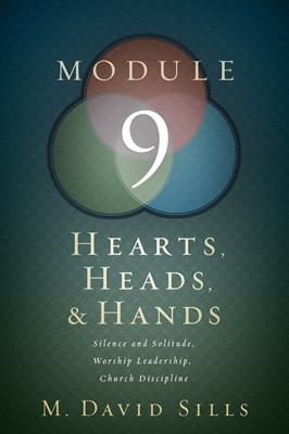 Hearts, Heads, and Hands- Module 9 (Paperback)