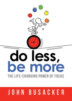Do Less, Be More (Paperback)