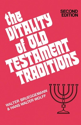 The Vitality of Old Testament Traditions (Paperback)