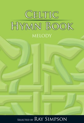 Celtic Hymn Book - Melody (Paperback)