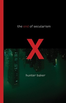 The End Of Secularism (Paperback)