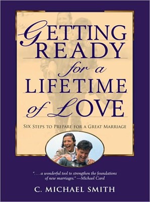 Getting Ready For A Lifetime Of Love (Paperback)