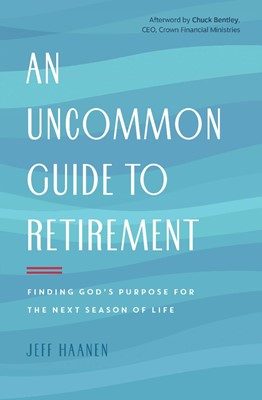 Uncommon Guide to Retirement, An (Paperback)
