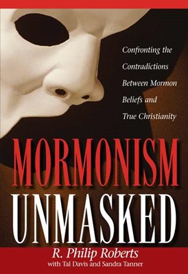 Mormonism Unmasked (Paperback)