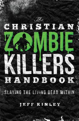The Christian Zombie Killers Handbook (Paperback)