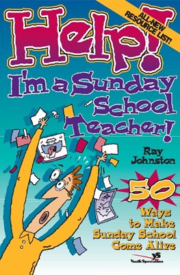 Help! I'M A Sunday School Teacher (Paperback)