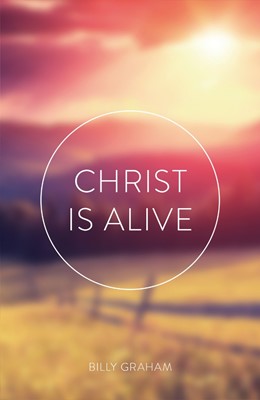 Christ Is Alive (Ats) (Pack Of 25) (Tracts)