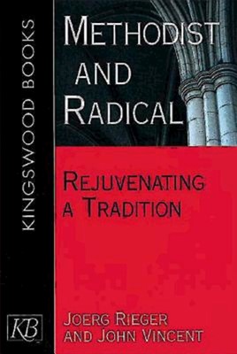 Methodist And Radical (Paperback)