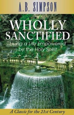 Wholly Sanctified (Paperback)