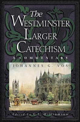The Westminster Larger Catechism (Paperback)
