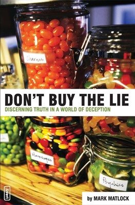 Don't Buy The Lie (Paperback)