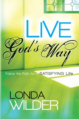 Live God's Way (Paperback)