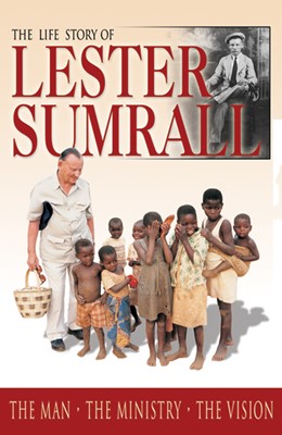 The Life Story Of Lester Sumrall (Paperback)