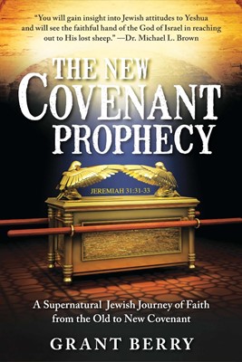 The New Covenant Prophecy (Paperback)