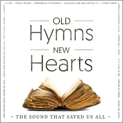 Old Hymns, New Hearts CD (CD-Audio)