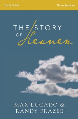 The Story Of Heaven Study Guide (Paperback)