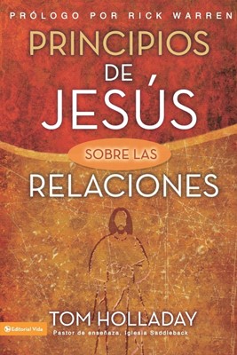 Principios de Jesus Sobre las Relaciones = The Relationship (Paperback)