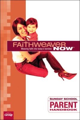FaithWeaver Now Parent Handbook, Winter 2018 (Paperback)