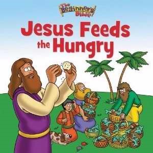 Jesus Feeds The Hungry (Paperback)