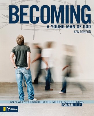 Becoming A Young Man Of God (Paperback)