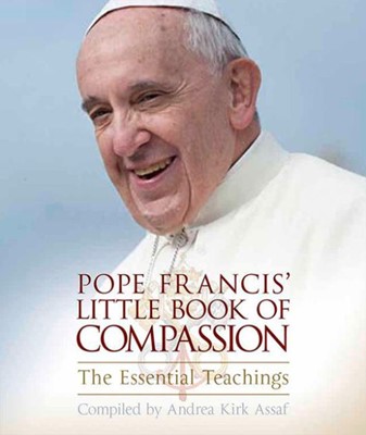 Pope Francis' Little Book of Compassion (Paperback)
