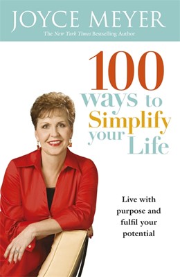 100 Ways To Simplify Your Life (Paperback)