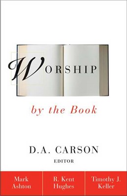 Worship By The Book (Paperback)