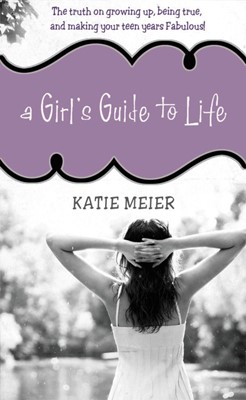 Girl's Guide To Life, A (Paperback)